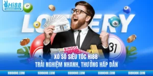 Xổ Số Siêu Tốc HI88 - Trải Nghiệm Nhanh, Thưởng Hấp Dẫn